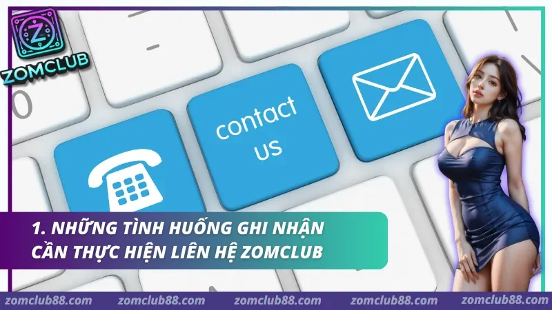 Liên hệ ZomClub — 4 kênh hỗ trợ 24/7: Live Chat, Telegram, Hotline, Email
