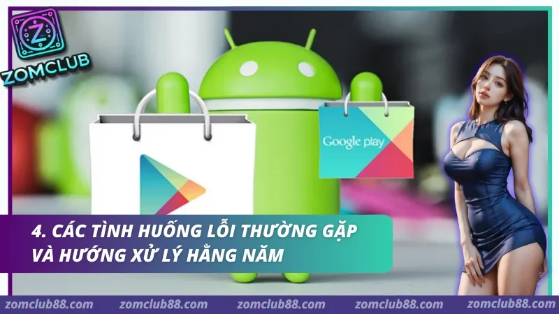Khắc phục lỗi khi tải và cài đặt app ZomClub