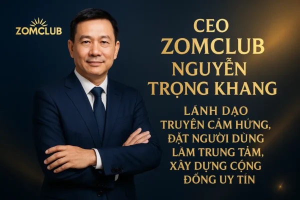 Nguyễn Trọng Khang định hướng nội dung ZomClub dựa trên minh bạch và trách nhiệm